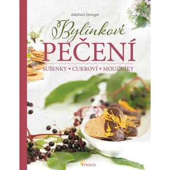 Bylinkové pečení - Sušenky, cukroví, moučníky - Adelheid Entinger