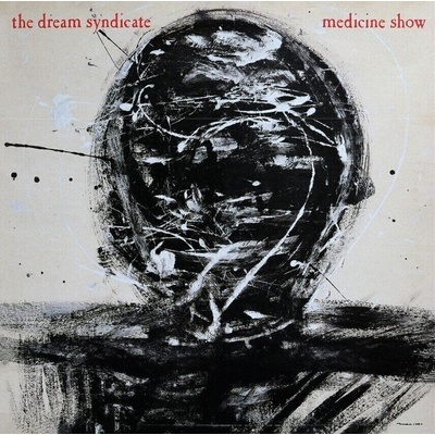 The Dream Syndicate - Medicine Show (40th Anniversary) (Reissue) (180 g) (LP) (0809236179012)