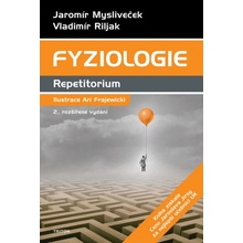 Fyziologie - Repetitorium - Jaromír Mysliveček
