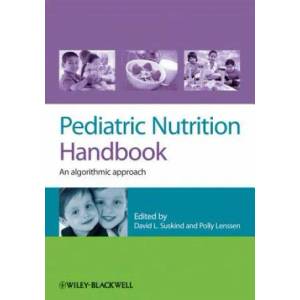 Pediatric Nutrition Handbook - An Algorithmic Approach | David Suskind, Polly Lenssen (2011)