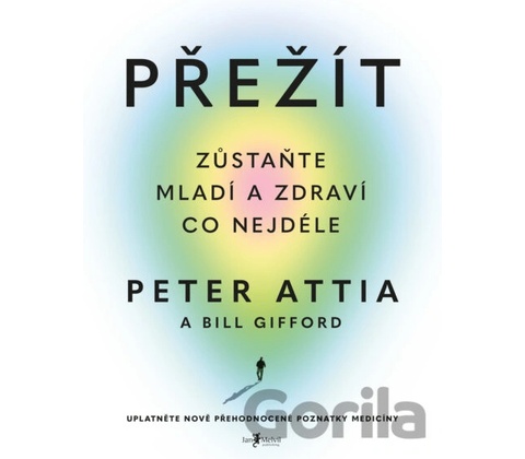 Přežít - Peter Attia