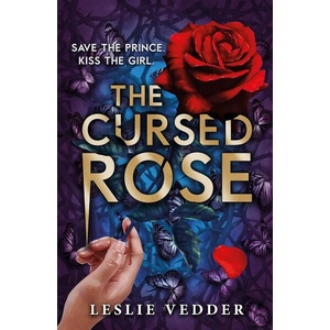 The Cursed Rose (ISBN: 9781444972887)