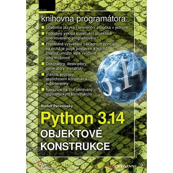 Python 3.14 - Objektové konstrukce - Rudolf Pecinovský