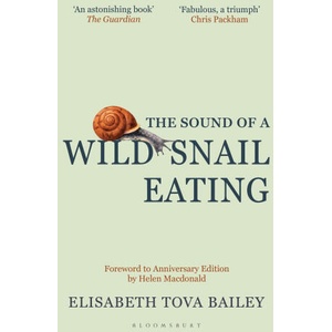 The Sound of a Wild Snail Eating | Elisabeth Tova Bailey (ISBN: 9781399418997)