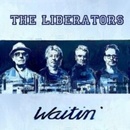 LIBERATORS - WAITIN' CD