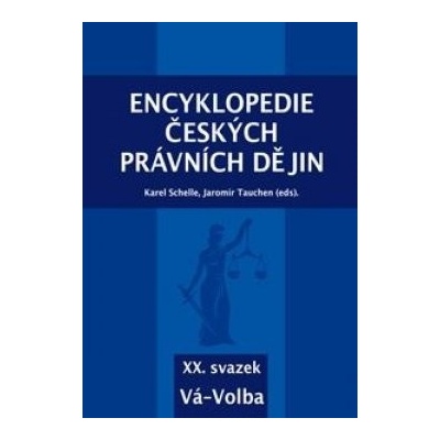 Encyklopedie českých právních dějin - XX. svazek