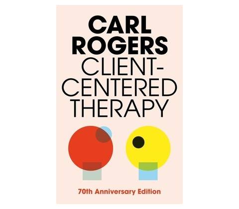 Client Centred Therapy Rogers Carl