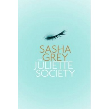 Little, Brown Book Group Juliette Society | Sasha Grey
