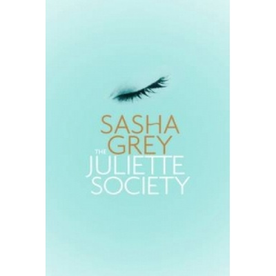Little, Brown Book Group Juliette Society | Sasha Grey