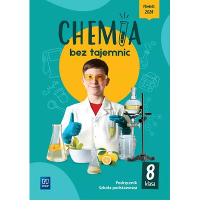 Chemia bez tajemnic. Szkoła podstawowa klasa 8. Podręcznik