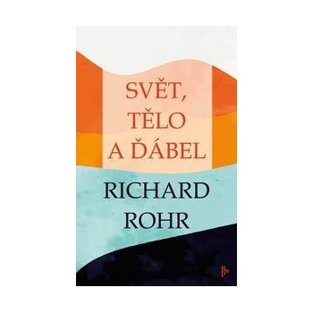 Svět, tělo a ďábel