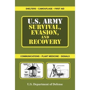 U. S. Army Survival, Evasion, and Recovery | U S Department of Defense (ISBN: 9781510760868)