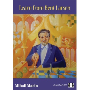 New in Chess Learn from Bent Larsen