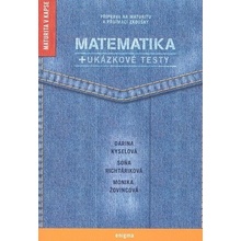 Matematika + ukázkové testy - Kyselová, Richtáriková, Žovincová