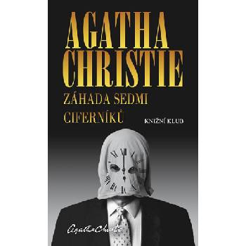 Záhada Sedmi Ciferníků - Agatha Christie
