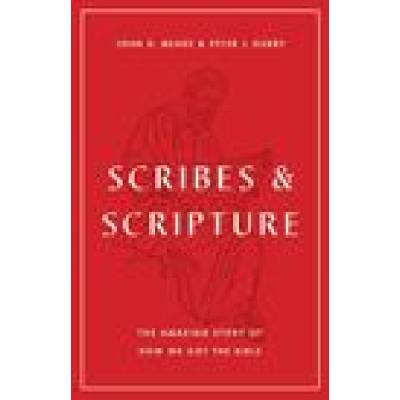 Scribes and Scripture | Peter J. Gurry