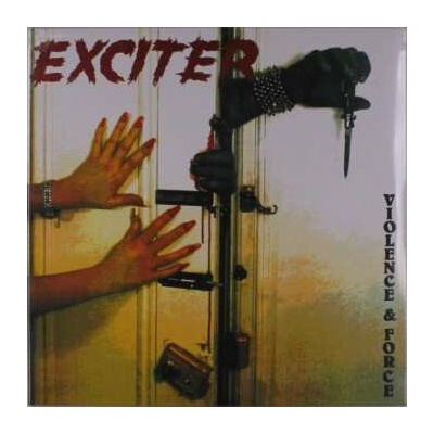 EXCITER - VIOLENCE AND FORCE LP