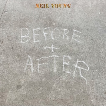 Neil Young - Before And After (Indie Exclusive) (Clear Coloured) (LP) (93624849445)