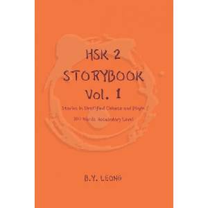 HSK 2 Storybook Vol 1 | Y. L. Hoe, B. Y. Leong (ISBN: 9781086549850)