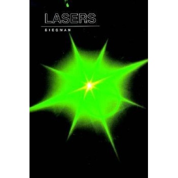 Anthony E. Siegman - Lasers