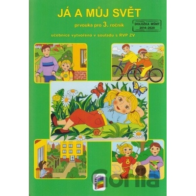 Já a můj svět 3 - prvouka (učebnice)