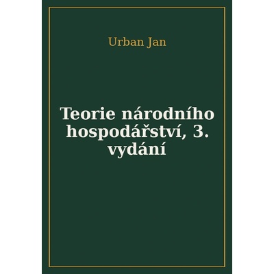 Teorie národního hospodářství - Jan Urban
