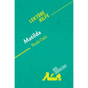 Matilda von Roald Dahl (Lektürehilfe) | Elo? se Murat, Miriam Traub (ISBN: 9782808007207)