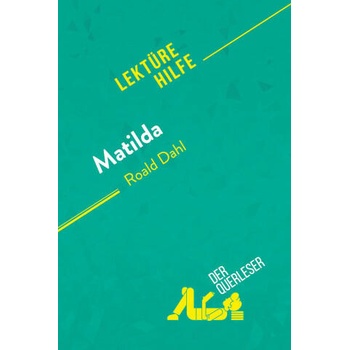 Image 1 of Matilda von Roald Dahl (Lektürehilfe) | Elo? se Murat, Miriam Traub