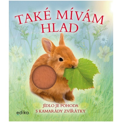 Také mívám hlad