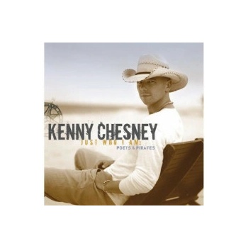 Just Who I Am: Poets and Pirates Kenny Chesney CD / Album