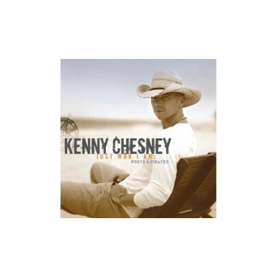 Just Who I Am: Poets and Pirates Kenny Chesney CD / Album