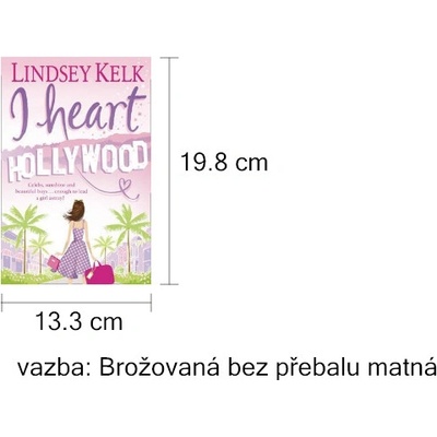 I Heart Hollywood - L. Kelk