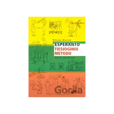 Esperanto tiesioginiu metodu - Stano Marček