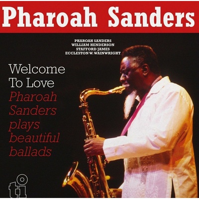 Pharoah Sanders - Welcome To Love (180g) (2 ) LP