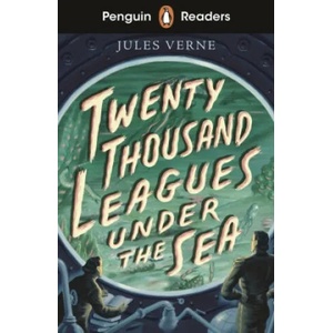 Penguin Readers Starter Level: Twenty Thousand Leagues Under the Sea (ISBN: 9780241493243)