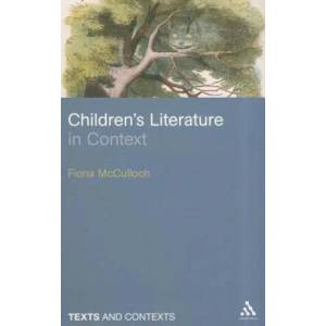 Children's Literature in Context | Fiona McCulloch (2011)