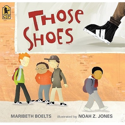Those Shoes Boelts MaribethPaperback