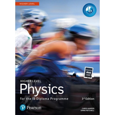 Pearson Physics for the IB Diploma Higher Level (Chris Hamper,Emma Micthell)(Brožovaná)