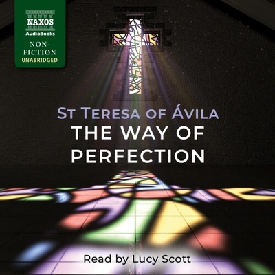 The Way of Perfection (EN) - St Teresa of Ávila