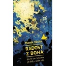 Radost z boha - Marek Vácha