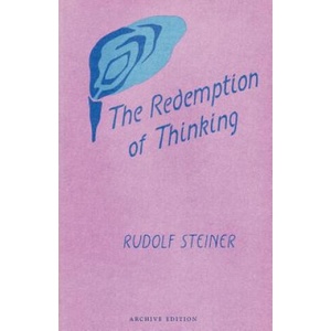 Redemption of Thinking | Rudolf Steiner (ISBN: 9780880100441)