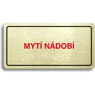 ACCEPT Piktogram MYTÍ NÁDOBÍ - zlatá tabulka - barevný tisk