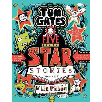 Tom Gates: Five Star Stories (PB) | Liz Pichon