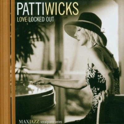 Love Locked Out Patti Wicks CD
