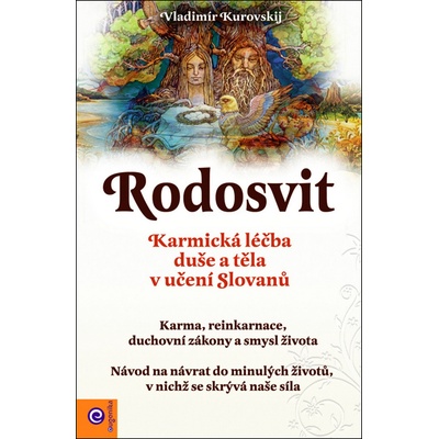 Rudosvit. Karmická léčba duše a těla v učení Slovanů - Vladimír Kurovskij