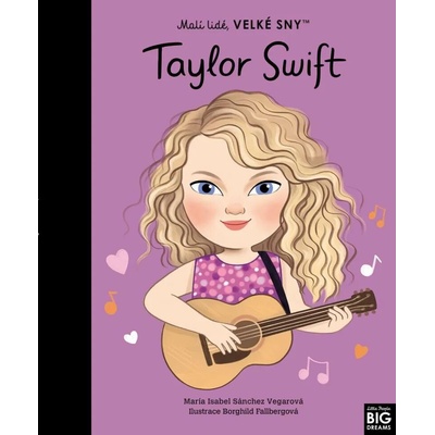 Taylor Swift (český jazyk) - María Isabel Sanchez Vegara, Borghild Fallberg (ilustrátor)