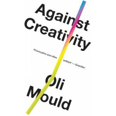 Against Creativity