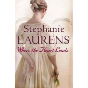 Where The Heart Leads | Stephanie Laurens (2009)