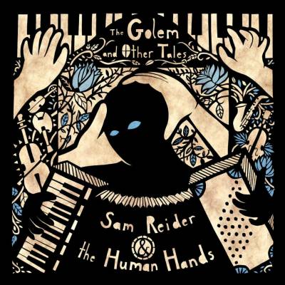 Sam Reider & The Human Hands - The Golem And Other Tales LP
