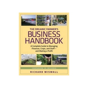 Organic Farmer's Business Handbook Wiswall Richard